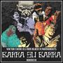 BARRA SU BARRA Round III (feat. G Fam Black & Farmabeats) [Explicit]