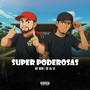 Super Poderosas (Explicit)