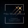 Figli delle stelle