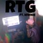 RTG (feat. MWNM) [Explicit]