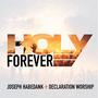 Holy Forever (feat. Joseph Habedank)