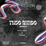 Tudo Nítido (Remix) [Explicit]