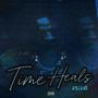 Time Heals Deluxe (Explicit)