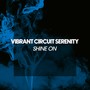 Vibrant Circuit Serenity