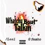 Whatchu Talking Bout (feat. Gsambo) [Radio Edit]