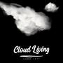 Cloud Living (Explicit)