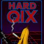 Hard Qix (feat. DJ NF)