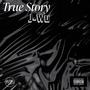 True Story (Explicit)