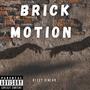 Brick Motion (Explicit)