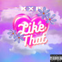 Like That (Explicit)