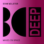 Waves in Space