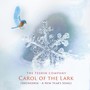 Carol of the Lark (Shchedryk - A New Year's Song)