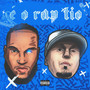 É o Rap Tio (Explicit)