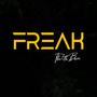 Freak Baby (Explicit)