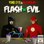 Flash N Evil