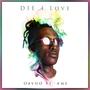 DIE 4 LOVE (feat. Ame)