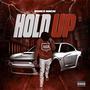 HOLD UP (Explicit)