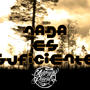 Nada es Suficiente (feat. Rastaman) [Explicit]