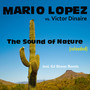 Mario Lopez vs Victor Dinaire - The Sound of Nature (Reloaded)