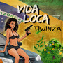 Vida Loca (Explicit)