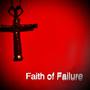 Faith of Failure