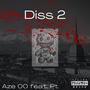 Diss 2 (feat. Aze00) [Explicit]