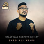 Umat Nay Tarpaya Bohat - Single