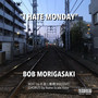 I HATE MONDAY (Explicit)