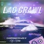 Lac Crawl (Chopped & Screwed) [Explicit]