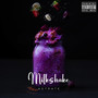 Milkshake (Explicit)