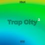 Trap City 2 (Explicit)