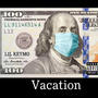 Vacation (Explicit)