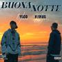 Buonanotte (feat. YACO) [Explicit]