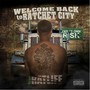 Welcome Back to Ratchet City (Explicit)