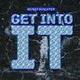 Get Into It (Explicit)