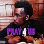 Prey 4 Us (Explicit)