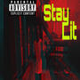 Stay Lit (Explicit)