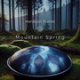 Handpan Stories: Mountain Spring