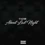 About Last Night, Vol. 1 (Explicit)