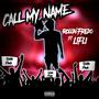 Rollin Fredo (Whats Your Name) (feat. LIFLI) [Explicit]