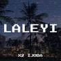 Laleyi (Explicit)