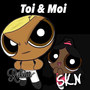 Toi & Moi