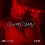 JMONEY-ELLA ME LLAMA (feat. El 27)