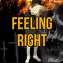 Feeling Right (feat. SWD Fendi) [Explicit]