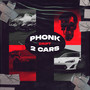 Phonk, Drift, 2 Cars (Explicit)