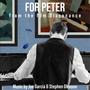 For Peter (from the film Dissonance) (feat. Stephen Gleason)