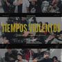 Tiempos Violentos (feat. Los Locos Del Callejon) [Explicit]