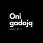 Oni gadają