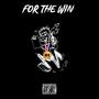 For The Win (Explicit)