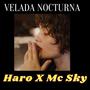 velada nocturna (feat. MC SKY)